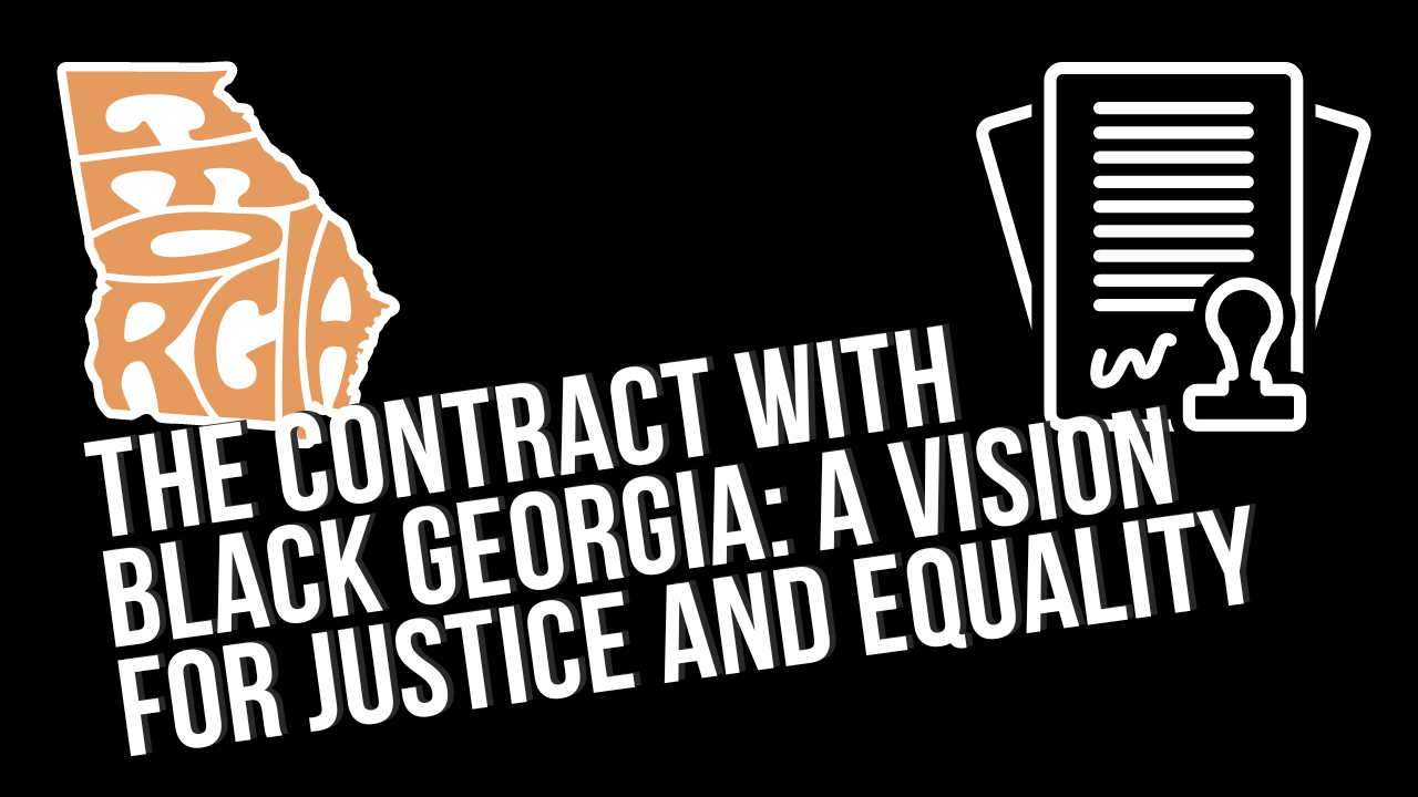 The Contract with Black Georgia: A Vision for Justice and Equality
